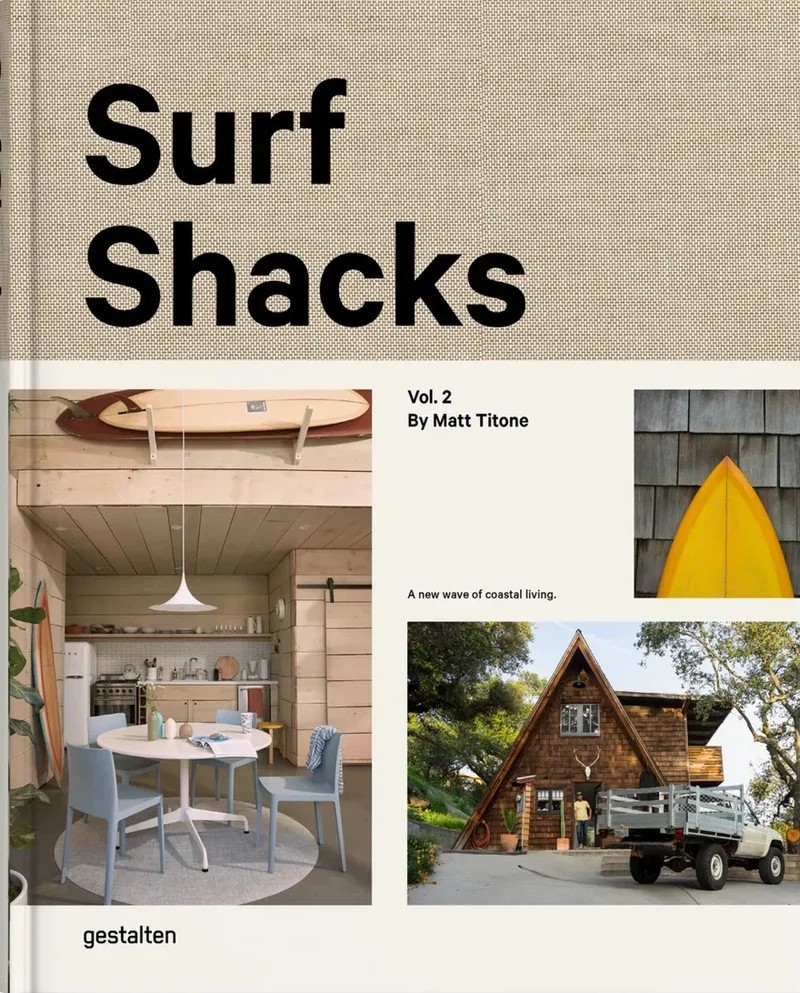 Surf Shacks Vol. 2 by Matt Titone, published by Gestalten